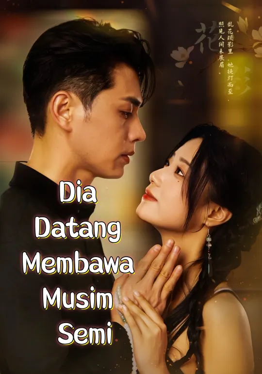 Dia Datang Membawa Musim Semi